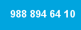 988 894 64 10